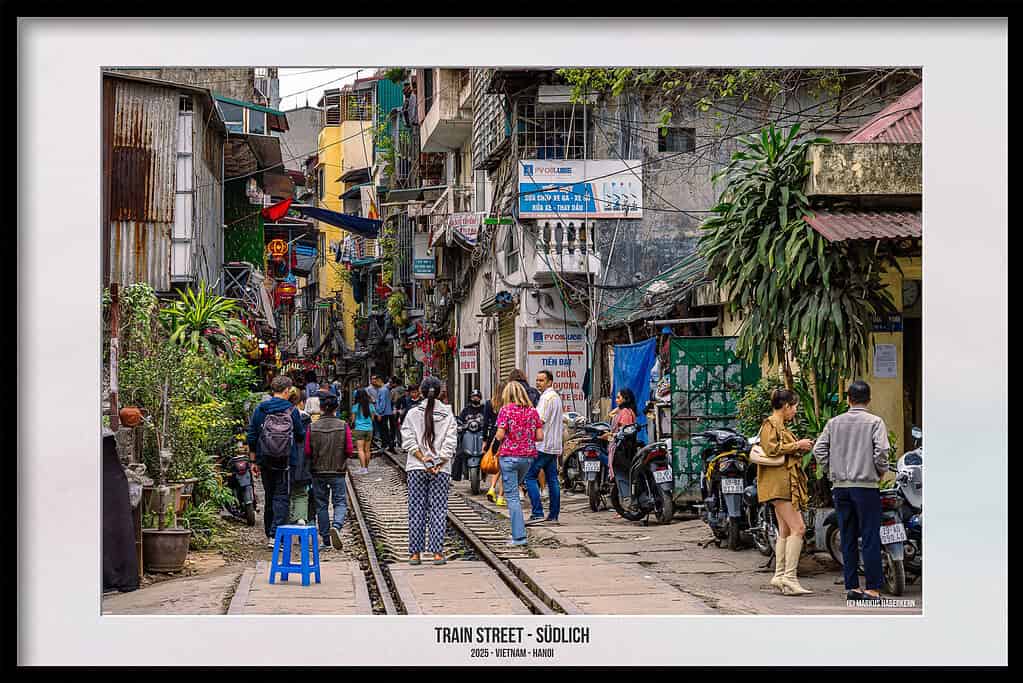 Hanoi - Die einzigartige Trainstreet, Besuchszeitpunkt, Zeitplan und Tipps