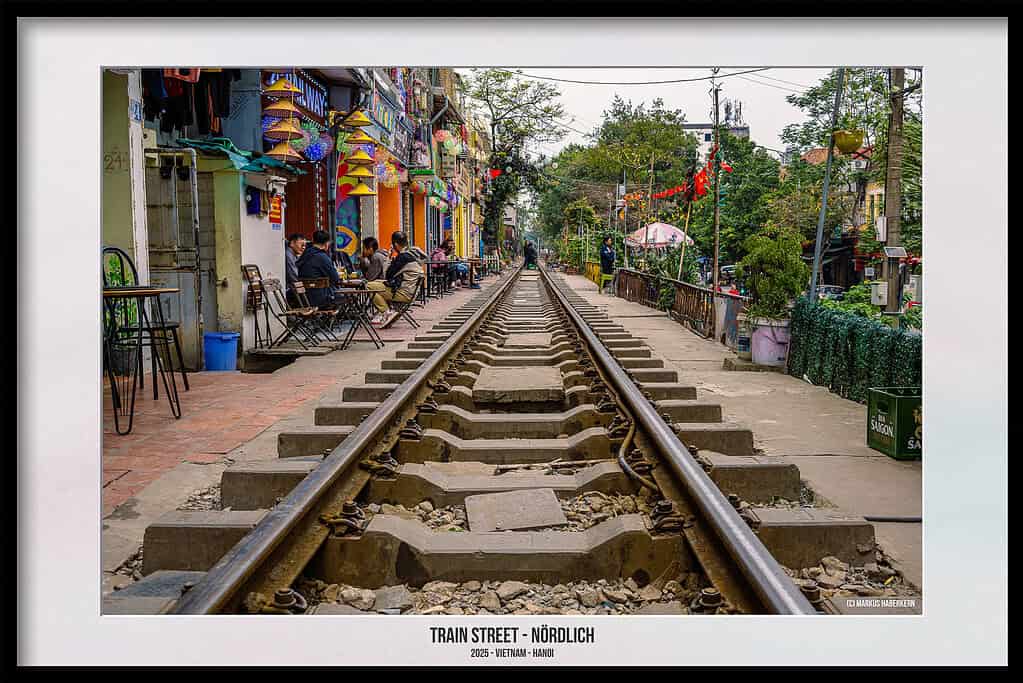 Hanoi - Die einzigartige Trainstreet, Besuchszeitpunkt, Zeitplan und Tipps