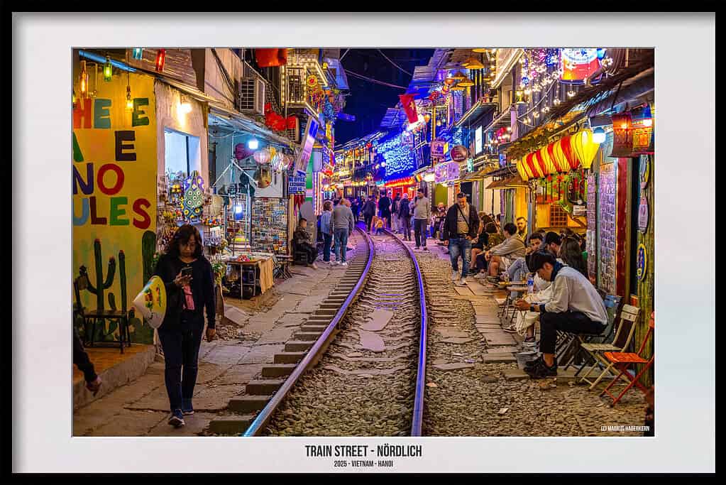 Hanoi - Die einzigartige Trainstreet, Besuchszeitpunkt, Zeitplan und Tipps