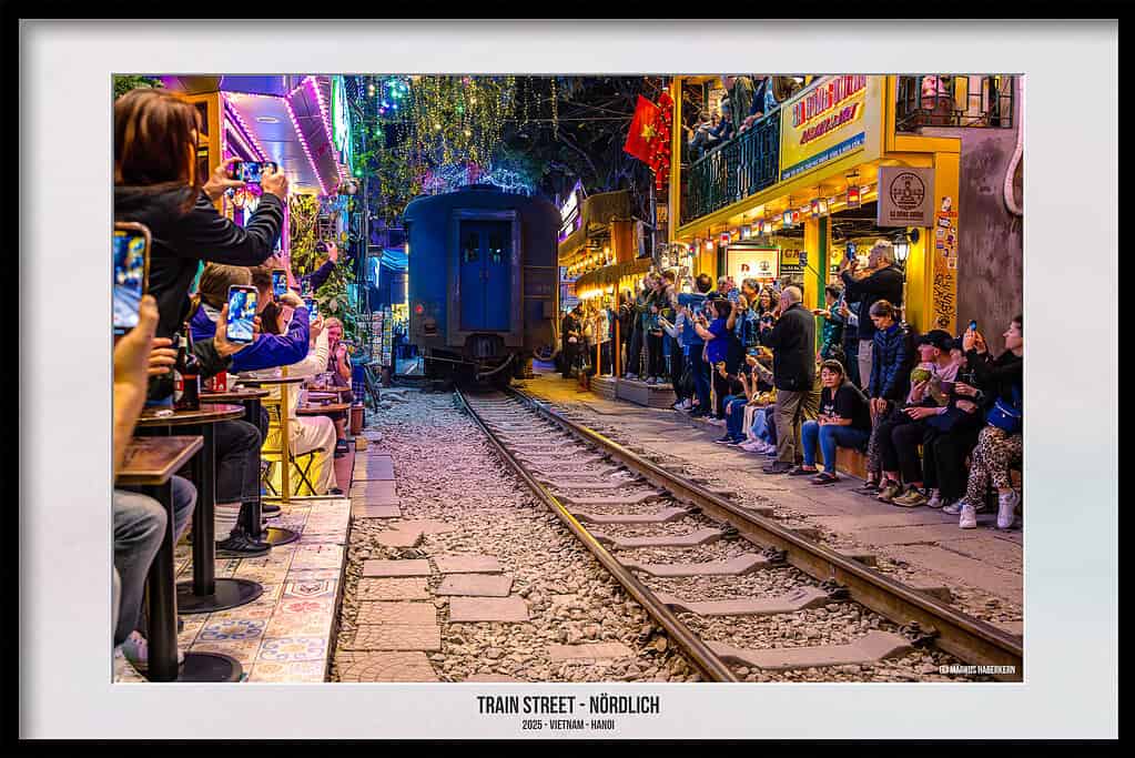 Hanoi - Die einzigartige Trainstreet, Besuchszeitpunkt, Zeitplan und Tipps
